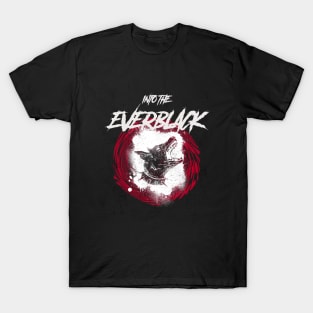 Into The Everblack T-Shirt